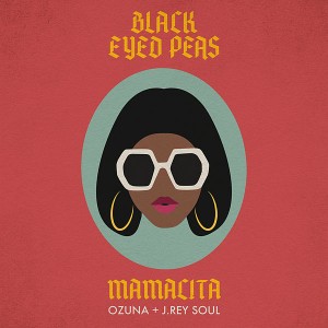 Black Eyed Peas Ft. Ozuna y J Rey Soul - Mamacita