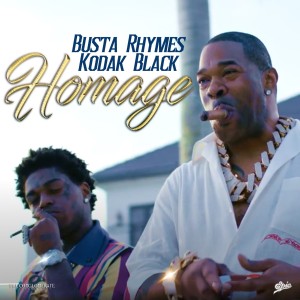 Busta Rhymes - Homage Ft. Kodak Black