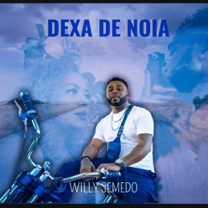 Willy Semedo - Dexa De Noia